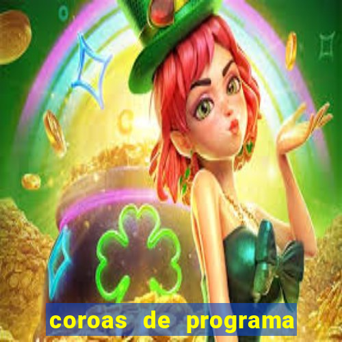 coroas de programa em santos